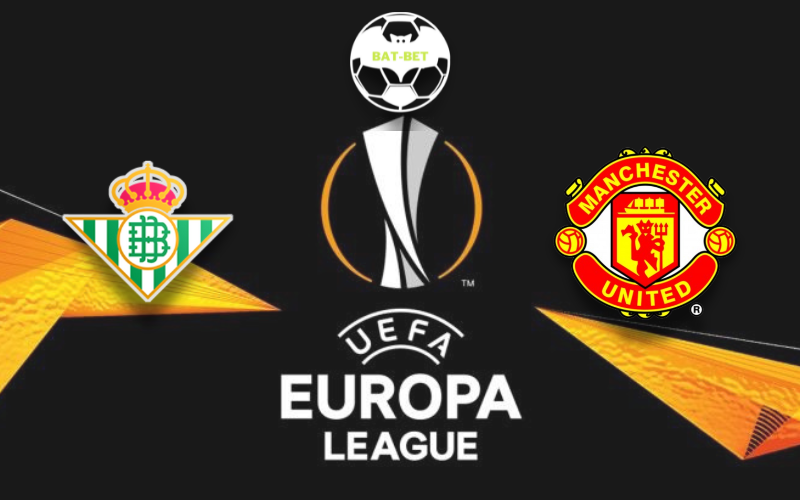 Betis vs Manchester United